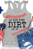 Go rub some dirt on it SVG, Baseball SVG, Baseball PNG, DXF, Softball svg, Softball mom svg, Ball field shirt SVG, Baseball season SVG for cricut cut file vector, svg, distressed baseball clipart vector files home decor. Free SVGs for Silhouette SVG Files for Cricut Project Ideas Design Bundles | Amber Price Design | amberpricedesign.com