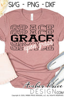 Grace upon Grace SVG Christian shirt designs Grace over grace Cricut file silhouette cameo  bible verse files designs for gifts scripture