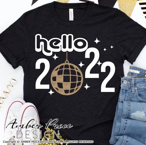 Hello 2022 SVG, Retro New Year SVG, Disco shirt svg, New Years Eve SVG PNG DXF. NYE shirt SVG New years eve party Shirt cricut NYE svg silhouette Winter new year tshirt design. Unique sublimation print file. Silhouette Files for Cricut Project Ideas Simply Crafty SVG Bundles Design Bundles Vectors | Amber Price Design