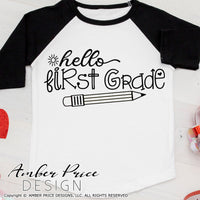 Hello first grade shirt SVG, back to school shirt SVG with pencil, last day of school cut file for cricut, silhouette, 1st grade SVG, 1st grade teacher SVG. School Vector for going into 1st grade. Last day of kindergarten shirt svg SVG DXF & PNG version included Cute and Unique sublimation file. From Amber Price Design
