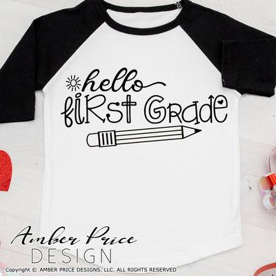 Hello first grade shirt SVG, back to school shirt SVG with pencil, last day of school cut file for cricut, silhouette, 1st grade SVG, 1st grade teacher SVG. School Vector for going into 1st grade. Last day of kindergarten shirt svg SVG DXF & PNG version included Cute and Unique sublimation file. From Amber Price Design