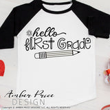 Hello first grade shirt SVG, back to school shirt SVG with pencil, last day of school cut file for cricut, silhouette, 1st grade SVG, 1st grade teacher SVG. School Vector for going into 1st grade. Last day of kindergarten shirt svg SVG DXF & PNG version included Cute and Unique sublimation file. From Amber Price Design