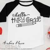 Hello third grade shirt SVG, back to school shirt SVG with pencil, last day of school cut file for cricut, silhouette, 3rd grade SVG, 3rd grade teacher SVG. School Vector for going into 3rd grade. Last day of 2nd New 3rd grader SVG DXF & PNG version included. Cute and Unique sublimation file. From Amber Price Design