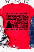 Here comes auntie Claus SVG | Christmas SVG, Cute Aunt's Christmas svg for Aunts, Christmas shirt SVG, Winter SVG designs for Aunties DIY winter shirt craft, DIY silhouette projects vector files for home decor. SVG Silhouette SVG SVG Files for Cricut Project Ideas Simply Crafty SVG Bundles Vector | Amber Price Design 