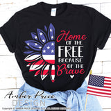 Home of the free because of the brave svg, patriotic sunflower svg, red white and blue sunflower svg,png, dxf, 4th of july svg, america svg, america shape svg, america shape clipart, png, dxf, for cricut, amber price design
