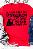 If it's snowing, I'm not going SVG Funny Christmas SVG Winter SVG. I hate Snow svg cricut silhouette Winter Home Decor SVG. DXF PNG version included. Cute Unique sublimation file. Silhouette SVG Files for Cricut, Cricut Projects Cricut Project Ideas Simply Crafty SVG Bundles Design Bundles, Vectors | Amber Price Design