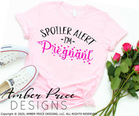 Spoiler alert I'm pregnant svg png dxf