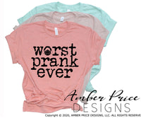 Covid SVG Worst Prank Ever SVG PNG DXF corona virus April fools svg