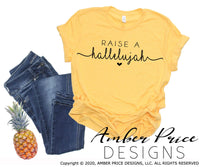 Raise a hallelujah SVG, PNG, DXF, hand lettered svg, bible verse svg, scripture svg, DIY christian graphic tee, Christian SVG, shirt design, Cricut, silhouette, cut file 