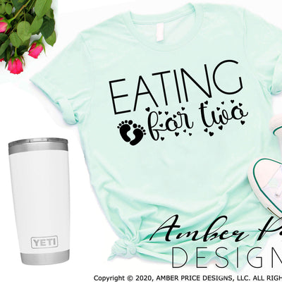Eating for two Pregnancy SVG PNG DXF