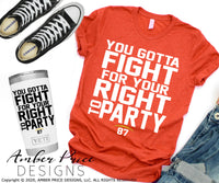 You gotta fight for your right to party SVG, Travis Kelce SVG, Chiefs SVG, Kansas City SVG, Chiefs Football SVG, Chiefs kingdom svg Fall SVG files DIY Football shirt SVG, Football Shirt SVG, Cricut SVG Silhouette SVG Files for Cricut Projects Cricut Project Ideas Crafty SVG Design Bundles Vector | Amber Price Design