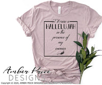 Raise a hallelujah in the presence of my enemies SVG, PNG, DXF, hand lettered svg, scripture svg, bible verse svg, christian svg, diy shirt design, cut file, Cricut, silhouette
