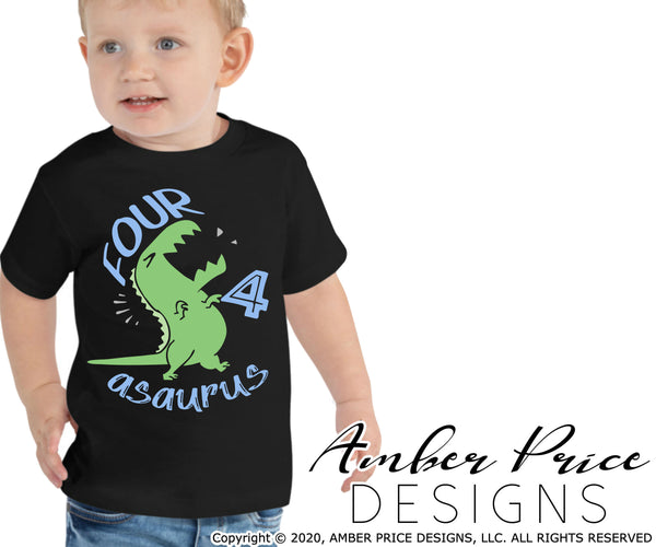 Fourasaurus SVG fourth birthday 4 year old shirt design cut file cute little boy birthday dinosaur shirt svg cricut silhouette cameo t-rex