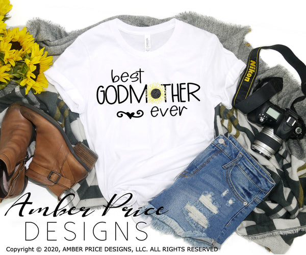 Best godmother ever sunflower svg png dxf design