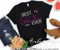 Best Godmother Ever SVG God Mother proposal Mother's Day designs reveal hand lettered script handwriting cut file cricut Silhouette God Mom