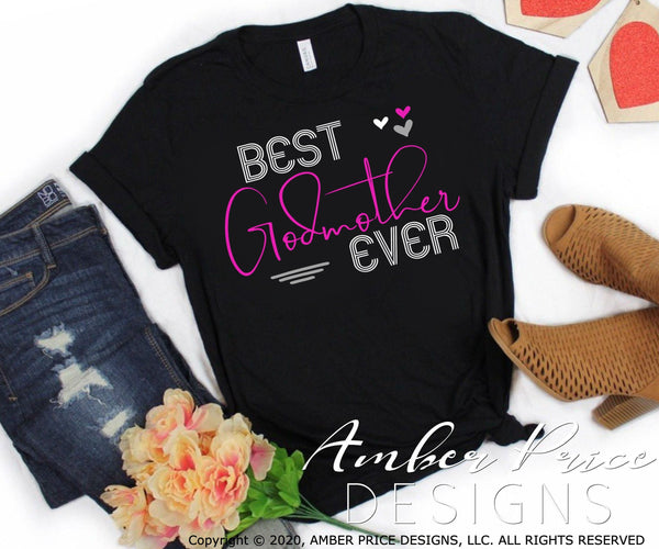 Best Godmother Ever SVG God Mother proposal Mother's Day designs reveal hand lettered script handwriting cut file cricut Silhouette God Mom