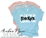 Teacher life SVGs Teaching SVG cute Teacher shirt design cut file teacher crafts end of year gift Cricut Silhouette sublimation commercial