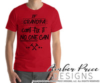 If Grandpa Can't fix it no one can SVG PNG DXF