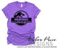 Nursing is a walk in the park svg png dxf
