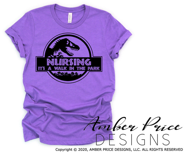 Nursing is a walk in the park svg png dxf