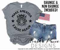 Make America Exotic Again SVG PNG DXF