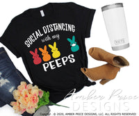 Social Distancing with my peeps svg, Funny Easter svg, easter bunny SVG, COVID Easter png, Easter bunny png, cute Spring SVG toddler shirt craft DIY Cricut silhouette projects vector files for home decor. Free SVGs for Silhouette SVG Files for Cricut Project Ideas Simply Crafty SVG Bundles Vector | Amber Price Design 