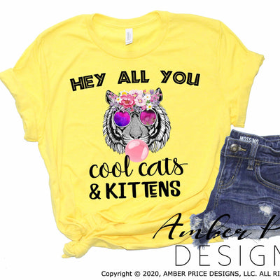 Hey all you cool cats and kittens PNG Tiger King sublimation screen print file
