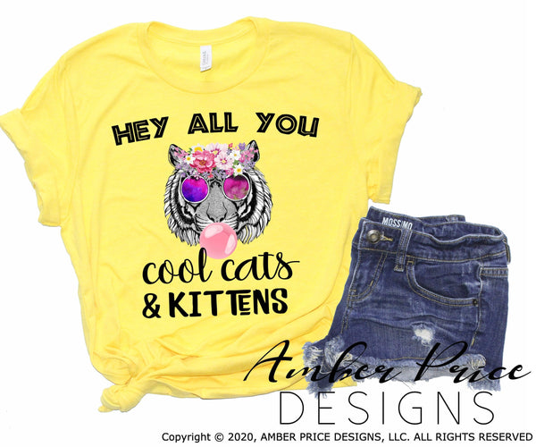 Hey all you cool cats and kittens PNG Tiger King sublimation screen print file