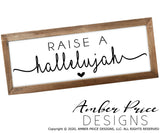 Raise a hallelujah SVG, PNG, DXF, hand lettered svg, bible verse svg, scripture svg, DIY christian graphic tee, Christian SVG, shirt design, Cricut, silhouette, cut file 