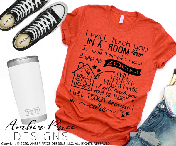 Zoom teacher SVG I will teach you here or there SVG PNG DXF Teacher shirt design