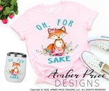 Oh for fox sake PNG Sublimation Screen Print File