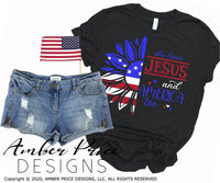 She loves Jesus and America too SVG, Patriotic svg, 4th of july svg, american flag sunflower svg, png, dxf
