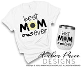 Best Mom Ever sunflower SVG PNG DXF