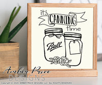 It's canning time mason jar SVG PNG DXF