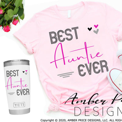 Best Auntie Ever script svg png dxf