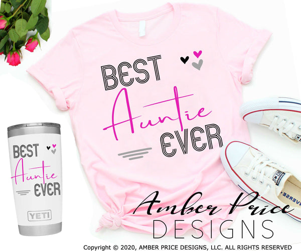 Best Auntie Ever script svg png dxf