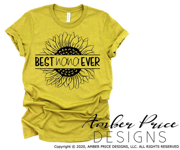 Best Nana Ever sunflower SVG PNG DXF design