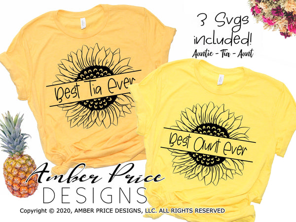 Best Aunt Ever Sunflower svg png dxf Best Tia Ever svg png dxf