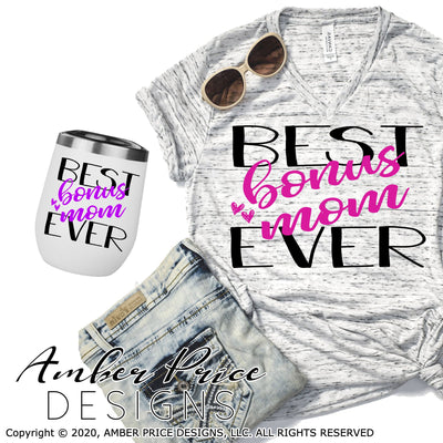 Best bonus mom ever svg png dxf