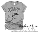 World's Best Nana SVG PNG DXF