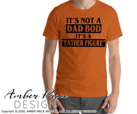 It's not a dad bod it's a father figure svg png dxf funny Dad svgs father's day svg cut file for cricut vector amber price design