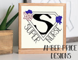 Super nurse Floral SVG PNG DXF