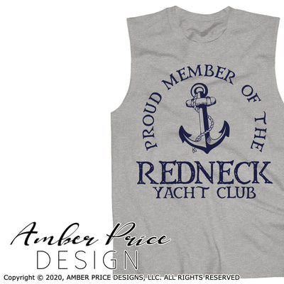 Proud member of the redneck yacht club svg png dxf
