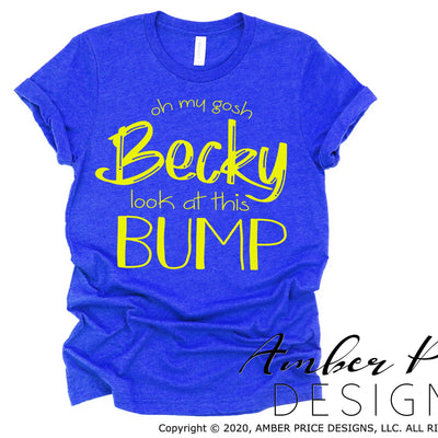 Oh my gosh becky look at this bump svg png dxf