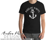 Feelin' Nauti SVG PNG DXF Boating lake design