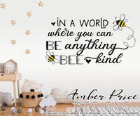 In a world where you can be anything be kind svg png dxf