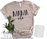 Mamacita SVG PNG DXF Mama Cita