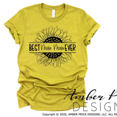 Best Maw Maw Ever sunflower SVG PNG DXF