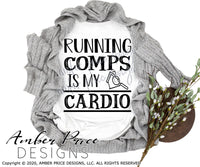 Running comps is my cardio SVG PNG DXF Realtor design