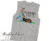 Mowing Sublimation file, Lawn mower clipart, It's sexy and I mow it PNG, Print then cut file for cricut, Father's Day PNGs, Screen Print Father's Day Shirt design